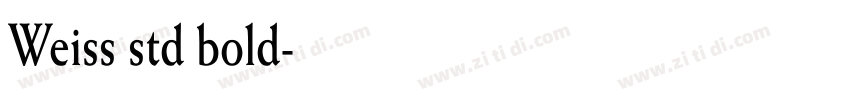 Weiss std bold字体转换
